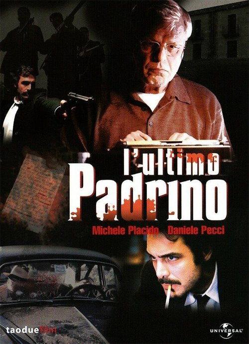 Смотреть фильм Последний покровитель / L'ultimo padrino (2008) онлайн в хорошем качестве HDRip