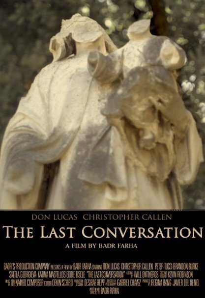 Смотреть фильм Последний разговор / The Last Conversation (2014) онлайн в хорошем качестве HDRip