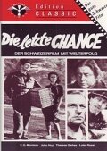 Смотреть фильм Последний шанс / Die letzte Chance (1945) онлайн в хорошем качестве SATRip