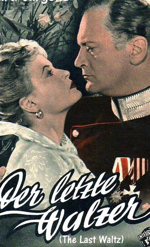Смотреть фильм Последний вальс / Der letzte Walzer (1953) онлайн в хорошем качестве SATRip