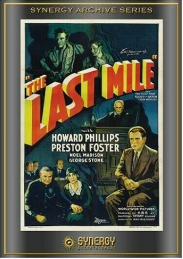 Смотреть фильм Последняя миля / The Last Mile (1932) онлайн в хорошем качестве SATRip