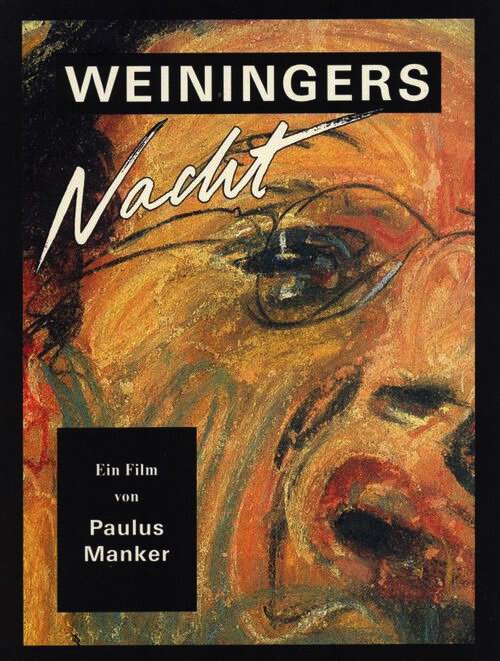 Смотреть фильм Последняя ночь Вейнингера / Weiningers Nacht (1990) онлайн в хорошем качестве HDRip