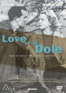 Смотреть фильм Пособие на любовь / Love on the Dole (1941) онлайн в хорошем качестве SATRip