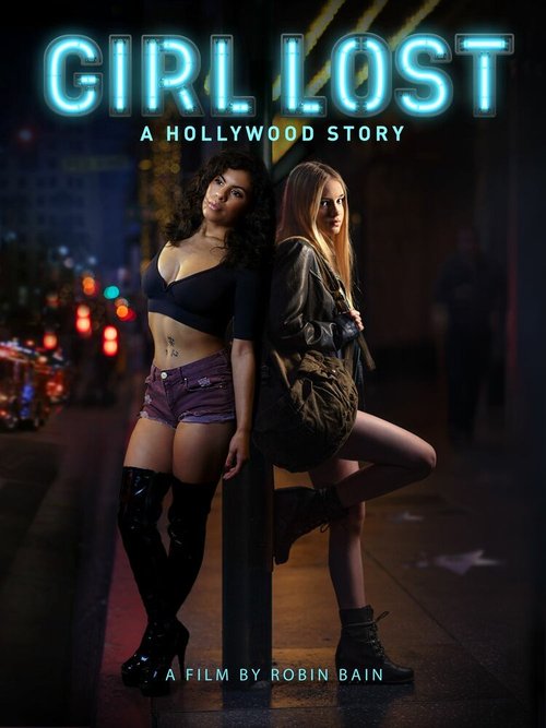 Смотреть фильм Потерянные: Голливудская история / Girl Lost: A Hollywood Story (2020) онлайн в хорошем качестве HDRip