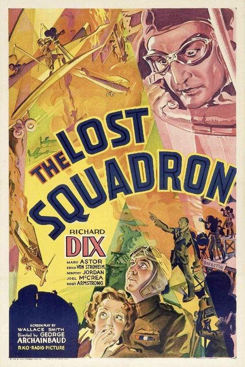 Смотреть фильм Потерянный эскадрон / The Lost Squadron (1932) онлайн в хорошем качестве SATRip