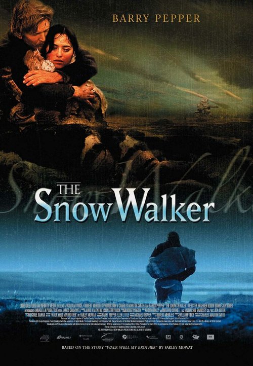 Смотреть фильм Потерянный в снегах / The Snow Walker (2003) онлайн в хорошем качестве HDRip