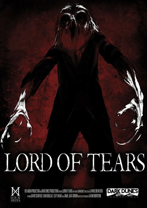 Смотреть фильм Повелитель слёз / Lord of Tears (2013) онлайн в хорошем качестве HDRip