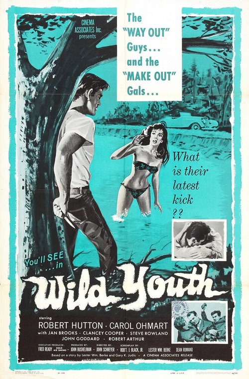 Смотреть фильм Повесть о жестокой юности / Wild Youth (1960) онлайн в хорошем качестве SATRip