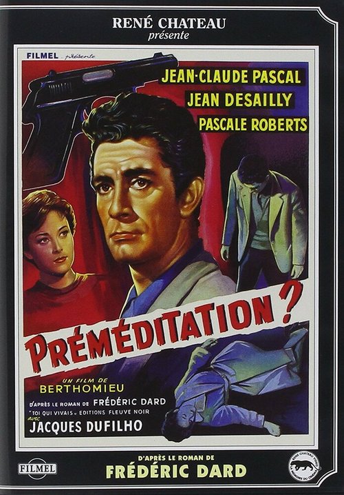 Смотреть фильм Préméditation (1960) онлайн в хорошем качестве SATRip