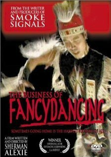 Причудливый танец / The Business of Fancydancing