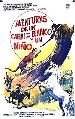 Смотреть фильм Приключения белого коня и мальчика / Aventuras de un caballo blanco y un niño (1975) онлайн в хорошем качестве SATRip