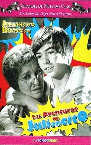 Смотреть фильм Приключения Хулиансито / Las aventuras de Juliancito (1969) онлайн в хорошем качестве SATRip
