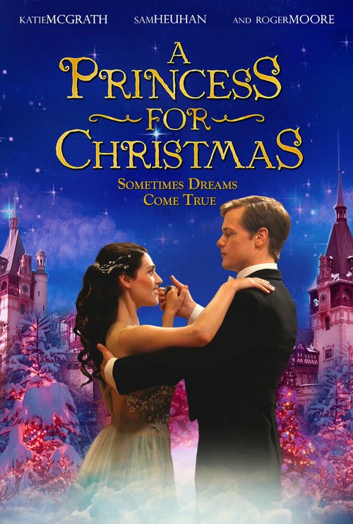 Смотреть фильм Принцесса на Рождество / A Princess for Christmas (2011) онлайн в хорошем качестве HDRip