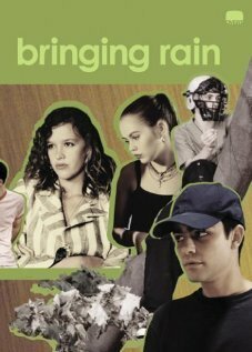 Смотреть фильм Приносящий дождь / Bringing Rain (2003) онлайн в хорошем качестве HDRip