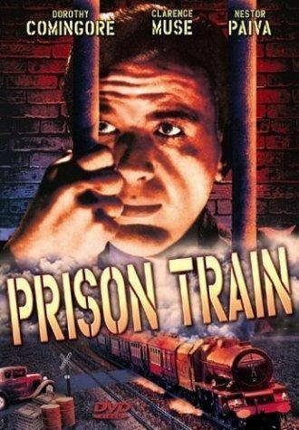 Смотреть фильм Prison Train (1938) онлайн в хорошем качестве SATRip