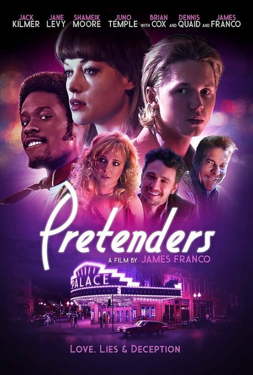 Смотреть фильм Притворщики / Pretenders (2018) онлайн в хорошем качестве HDRip