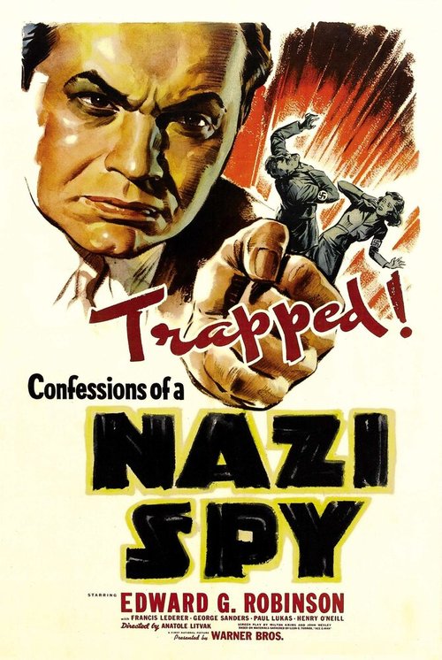 Смотреть фильм Признание нацистского шпиона / Confessions of a Nazi Spy (1939) онлайн в хорошем качестве SATRip