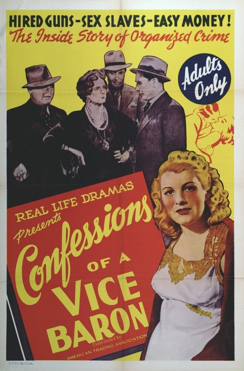 Смотреть фильм Признания порочного барона / Confessions of a Vice Baron (1943) онлайн в хорошем качестве SATRip