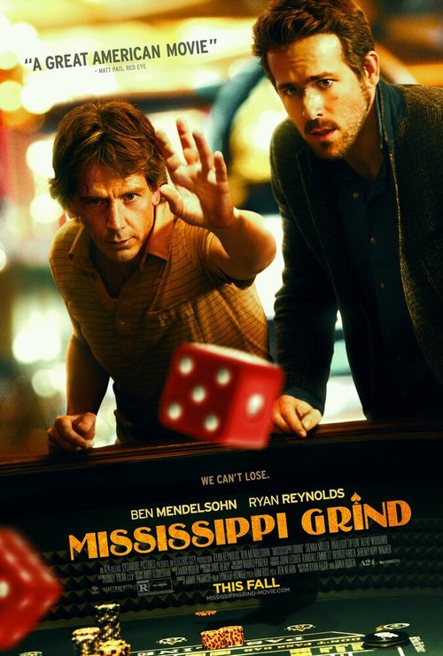 Смотреть фильм Прогулка по Миссисипи / Mississippi Grind (2014) онлайн в хорошем качестве HDRip