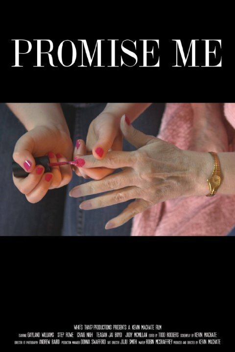 Смотреть фильм Promise Me (2015) онлайн 