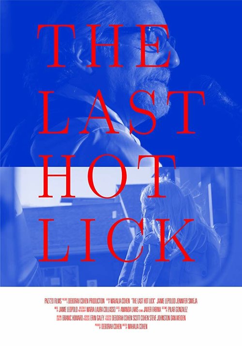 Смотреть фильм Прощальный тур / The Last Hot Lick (2017) онлайн в хорошем качестве HDRip