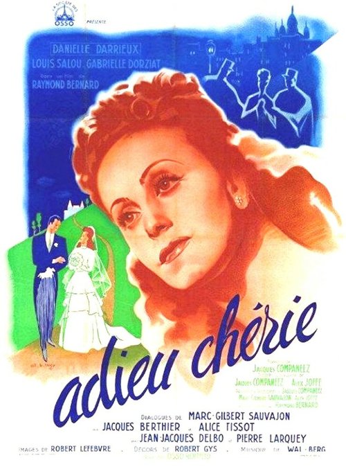 Смотреть фильм Прощай, дорогая / Adieu chérie (1946) онлайн в хорошем качестве SATRip