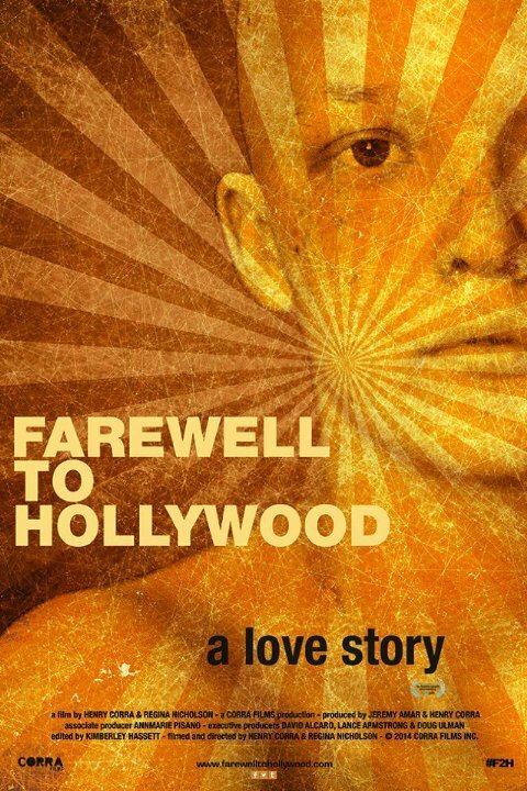Смотреть фильм Прощай, Голливуд / Farewell to Hollywood (2013) онлайн в хорошем качестве HDRip