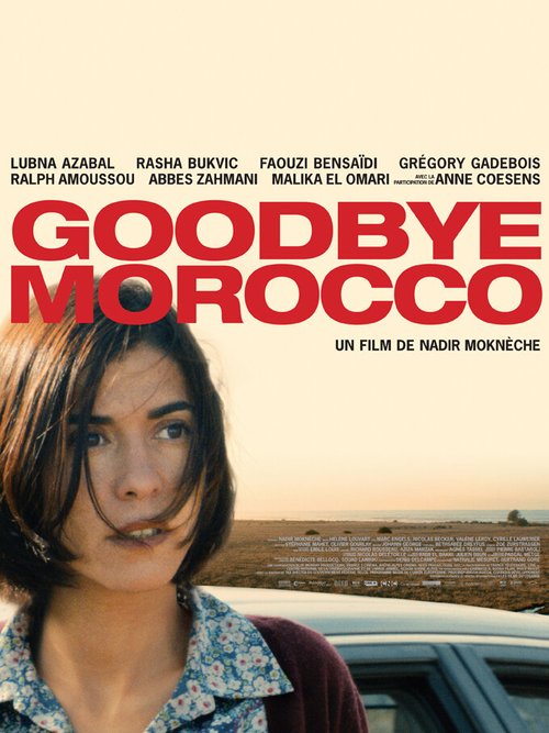 Смотреть фильм Прощай Марокко / Goodbye Morocco (2012) онлайн в хорошем качестве HDRip