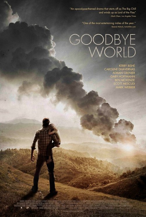 Смотреть фильм Прощай, мир / Goodbye World (2013) онлайн в хорошем качестве HDRip
