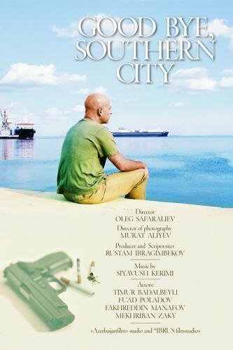 Смотреть фильм Прощай, южный город (2006) онлайн в хорошем качестве HDRip