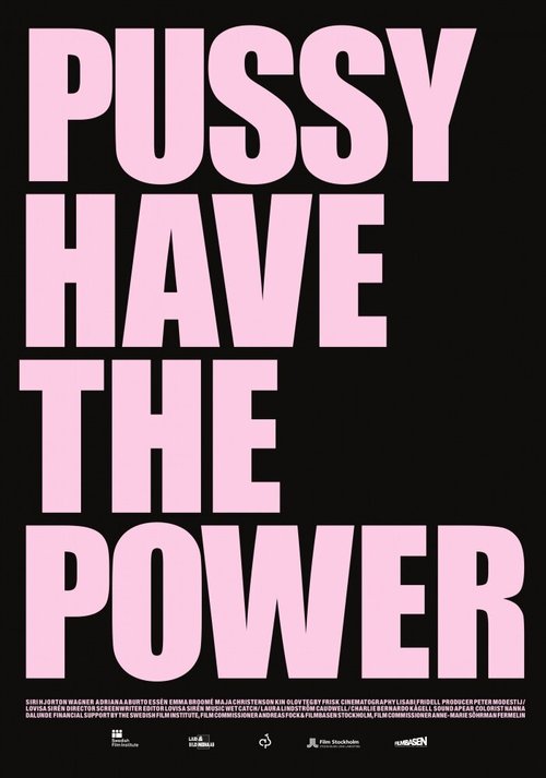 Смотреть фильм Pussy Have the Power (2014) онлайн 