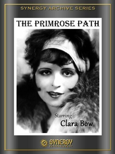 Смотреть фильм Путь наслаждений / The Primrose Path (1925) онлайн в хорошем качестве SATRip