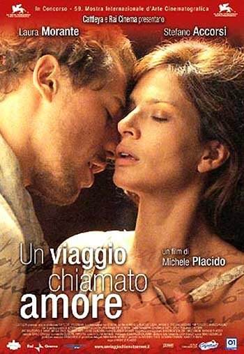 Смотреть фильм Путешествие под названием любовь / Un viaggio chiamato amore (2002) онлайн в хорошем качестве HDRip