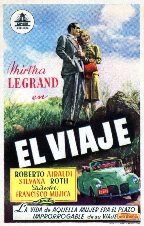 Смотреть фильм Путешествие / El viaje (1942) онлайн в хорошем качестве SATRip