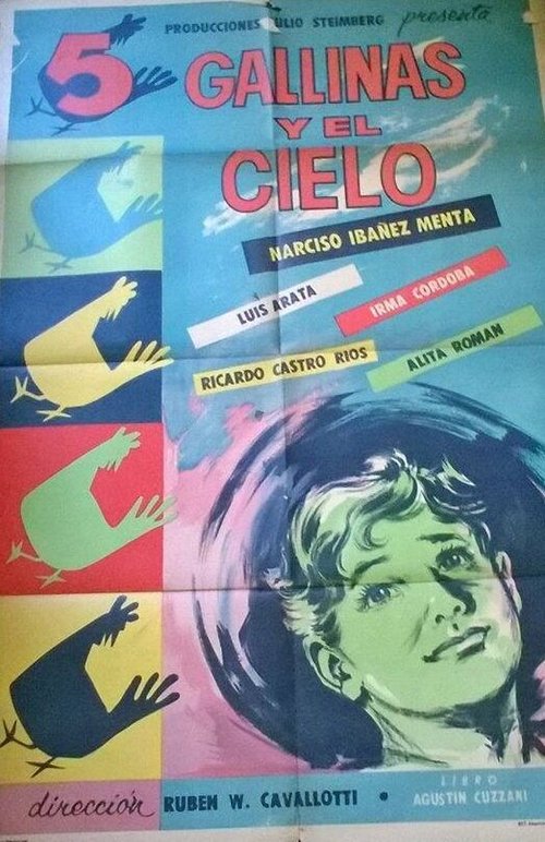 Смотреть фильм Пять куриц и небо / Cinco gallinas y el cielo (1957) онлайн в хорошем качестве SATRip
