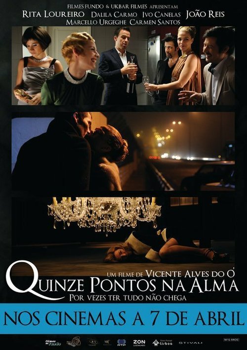 Смотреть фильм Пятнадцать точек души / Quinze Pontos na Alma (2011) онлайн в хорошем качестве HDRip