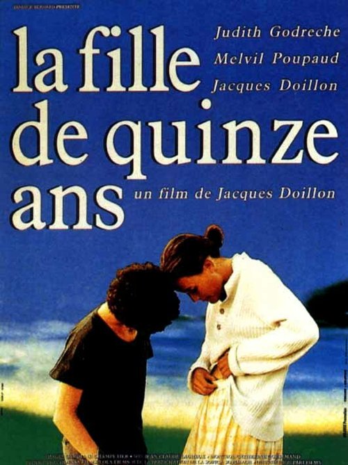 Смотреть фильм Пятнадцатилетняя / La fille de 15 ans (1988) онлайн в хорошем качестве SATRip