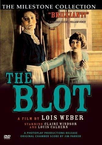 Смотреть фильм Пятно / The Blot (1921) онлайн в хорошем качестве SATRip