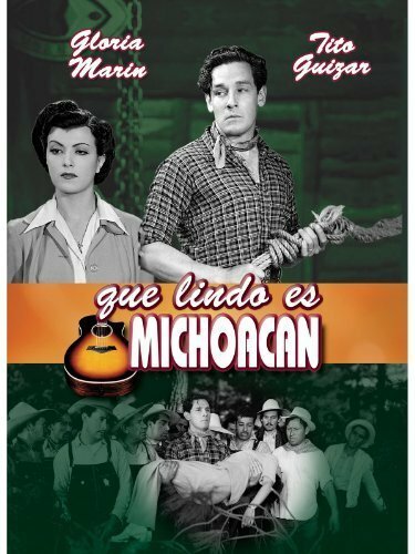 Смотреть фильм ¡Qué lindo es Michoacán! (1943) онлайн в хорошем качестве SATRip