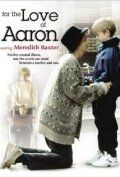 Смотреть фильм Ради любви к Аарону / For the Love of Aaron (1994) онлайн в хорошем качестве HDRip