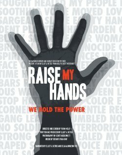 Смотреть фильм Raise My Hands (2012) онлайн 