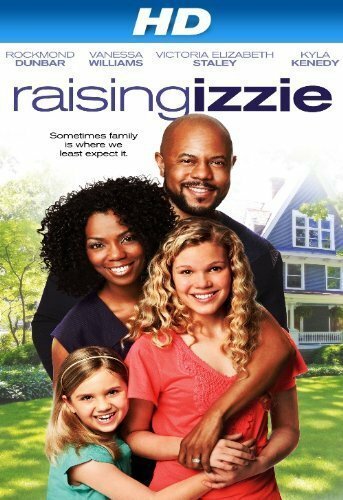 Смотреть фильм Raising Izzie (2012) онлайн в хорошем качестве HDRip