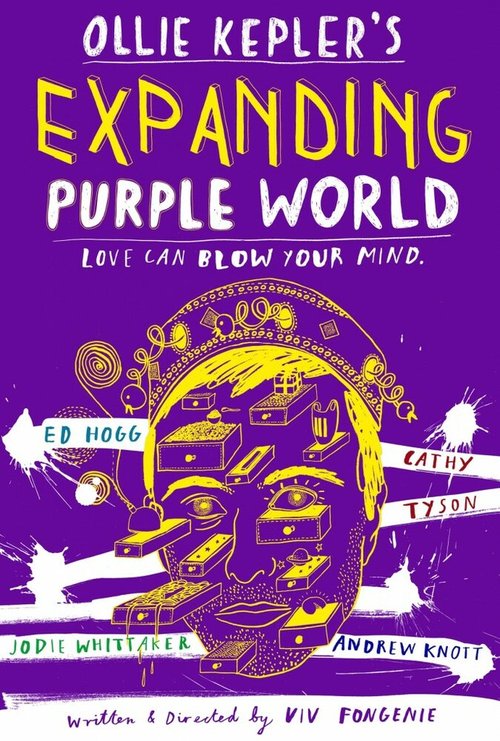 Смотреть фильм Расширяющийся фиолетовый мир Олли Кеплера / Ollie Kepler's Expanding Purple World (2010) онлайн в хорошем качестве HDRip