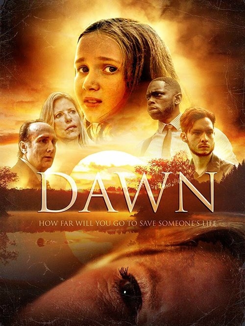 Смотреть фильм Рассвет / Dawn (2018) онлайн в хорошем качестве HDRip