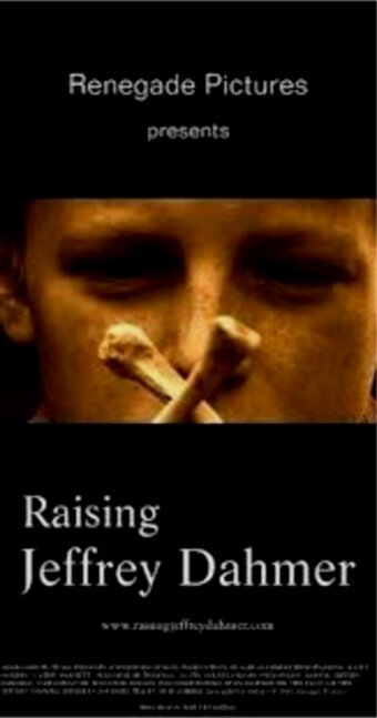 Смотреть фильм Растя Джеффри Дамера / Raising Jeffrey Dahmer (2006) онлайн в хорошем качестве HDRip
