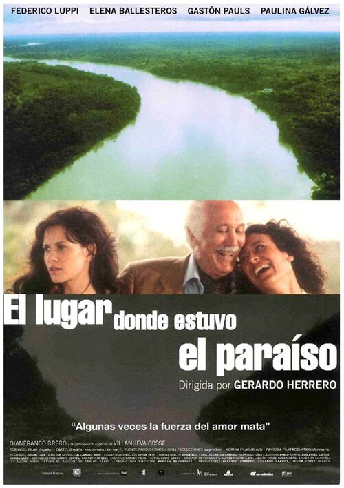 Смотреть фильм Райское место / El lugar donde estuvo el paraíso (2002) онлайн в хорошем качестве HDRip