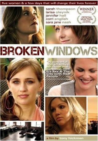 Смотреть фильм Разбитые окна / Broken Windows (2008) онлайн в хорошем качестве HDRip