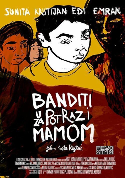 Смотреть фильм Разбойники в поисках мамы / Banditi u potrazi za mamom (2018) онлайн в хорошем качестве HDRip