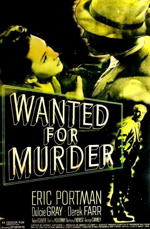Смотреть фильм Разыскивается за убийство / Wanted for Murder (1946) онлайн в хорошем качестве SATRip