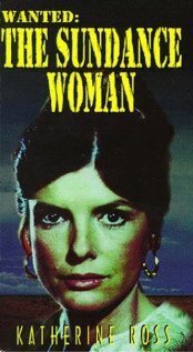 Смотреть фильм Разыскивается: Женщина Санденса / Wanted: The Sundance Woman (1976) онлайн в хорошем качестве SATRip